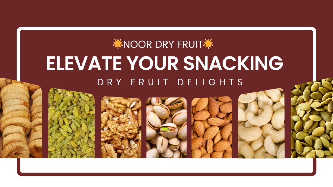 Noor Dry Fruit